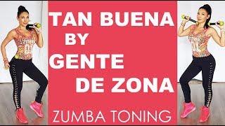 Tan Buena By Gente de Zona, Mau & Ricky /Zumba Toning Choreography by Monica Pulgarin