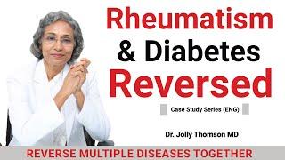 Rheumatism & Diabetes Reversed-90 Days[Case Study] 61 yrs Old