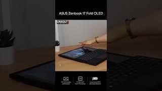 ASUS Zenbook 17 Fold OLED | Unique Computer