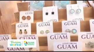 Tourism Works for Guam! Love From Guam