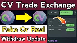 CV Trade New update || CV Trade Real or Scam || CV Trade New Update today || CV Trade Reality