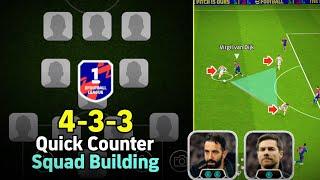 Mastermind 4-3-3  Best Formation For Quick Counter & Division 1 || Squad Building eFootball 25