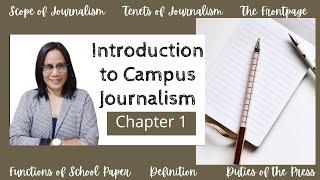 Introduction to Campus Journalism Chapter 1 (Part 1)