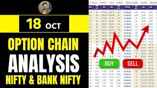 Option Chain Analysis 18 OCT | NIFTY BANK NIFTY Today | Nifty Option Chain Data | BankNifty Today