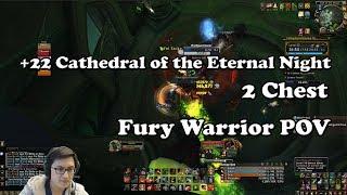 Kelade +22 Cathedral of Eternal Night 2 Chest Fury Warrior POV