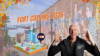 Coming to Fort Collins by 2026 [EXCITING FUTURE PLANS]