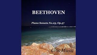 Beethoven: Piano Sonata No.23, Op.57, 1. Allegro assai