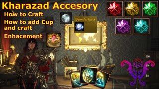 BDO Kharazad Accessory All what u must know | Crafting/Add Cup/Enhancement | by Miley