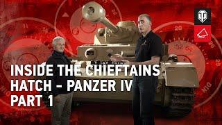 Inside the Chieftain's Hatch: Panzer IV, Pt 1