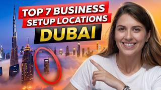 7 Best Locations to Launch Your Business in Dubai