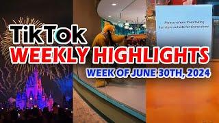 TikTok Weekly Highlights | Week of June 30th, 2024