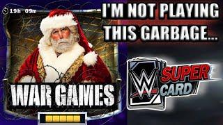 I AM NOT PLAYING THIS GARBAGE...AKA (WAR GAMES) Noology WWE SuperCard Season 7!