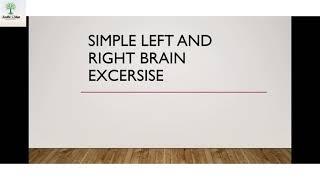 simple Left and right brain excersise