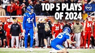 Top 5 BYU Football Plays of 2024