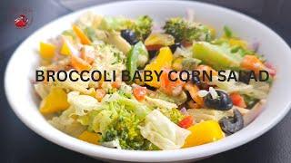 Broccoli Babycorn Salad || Mellowbites Saladelicious Series ||Episode  1