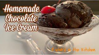 EASY HOMEMADE CHOCOLATE ICE CREAM (NO EGGS OR COOKING RECIPE) | RICHARD IN THE KITCHEN