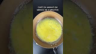 UM CAFÉ DA MANHÃ DE 5 MINUTOS!!!  #receitafacil #receitas #cafedamanha