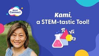 Kami: a STEM-tastic Tool!