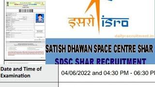 SATISH DHAWAN SPACE CENTRE SHAR (admit card) advertisement no:SDSC SHAR/RMT/01/2019 (ELECTRICION)