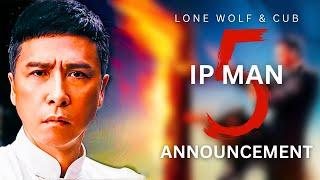 Kung Fu Breaking News | New Ip Man 5 Announcement