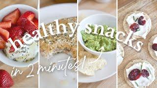 5 HEALTHY SNACK RECIPES | Ready in 2 Minutes