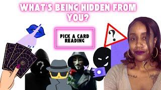 What's Being Hidden From You? (Pick A Card) Tarot Reading