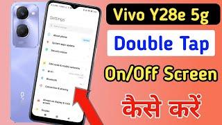 Vivo y28e 5g double tap on/off screen setting/ how to double tap on off screen setting in Vivo y28e