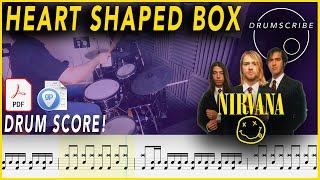 Heart Shaped Box - Nirvana | DRUM SCORE Sheet Music Play-Along | DRUMSCRIBE