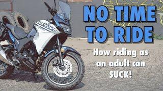 No Time To Ride - Why Riding As An Adult Sucks