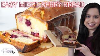 MIXED BERRY BREAD TOPPED WITH A GLAZE | Easy mixed berry bread recipe