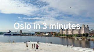 Oslo in 3 minutes