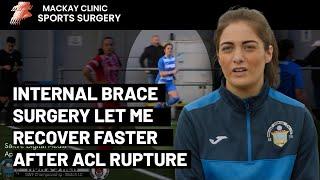 InternalBrace ACL Surgery gives Footballer Faster Recovery