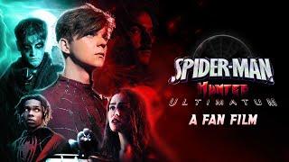 Spider-Man: Hunted - Ultimatum (Fan Film)