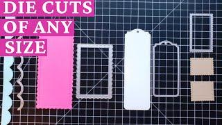 Make Any Size Die Cut With This Card Making Hack!