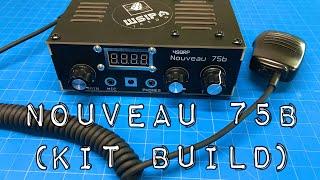 Nouveau 75B kit build (Four States QRP Group)