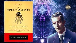 The Power of Awareness - Neville Goddard (FULL Audiobook)