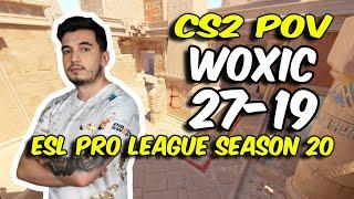 CS2 POV | Eternal Fire Woxic (27/19) vs Vitality (Anubis) @ ESL Pro League Season 20