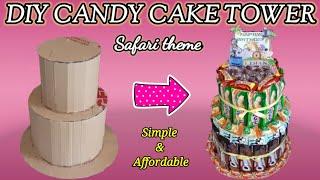 DIY CANDY CAKE TOWER SAFARI THEME | DIY CANDY CAKE | SIMPLE AND AFFORDABLE CANDY CAKE