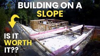 How Much Harder Is Building On A Slope??