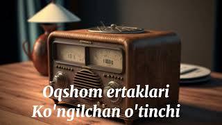 Oqshom ertaklari: Ko'ngilchan o'tinchi. @mahalla_radiokanali