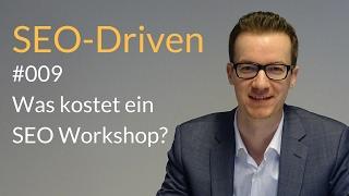 Was kostet ein SEO Workshop? #SEODRIVEN #009