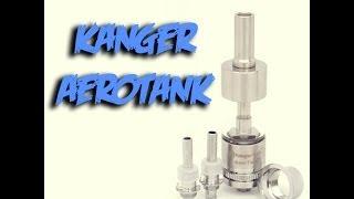 The Aerotank by Kangertech