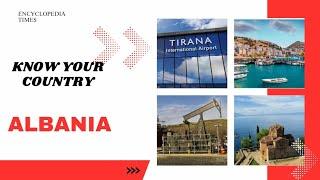 Albania | Know your country | Encyclopedia Times