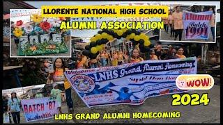 LLORENTE NATIONAL HIGH SCHOOL GRAND ALUMNI HOMECOMING 2024/LLORENTE EASTERN SAMAR