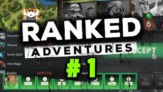 RANKED ADVENTURES #1 - ROAD TO 4K (DOTA 2)