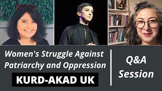 Women's Struggle Against Patriarchy and Oppression | Kurd-Akad UK's Webinar | Q&A Session