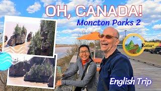 Oh, Canada! EP5 Moncton Parks & Recreation 2, English Road Trip in 4K