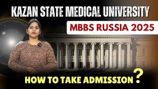 Kazan State Medical University | Fees, Admission, NMC Approved, MBBS Colleges | MBBS in Russia 2025