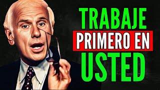 Enfócate En Ti Mismo y Trabaja Más Duro en Tu Crecimiento Personal | Jim Rohn en español