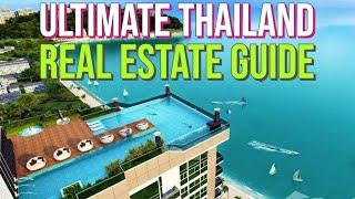 The Complete Thailand Real Estate Guide